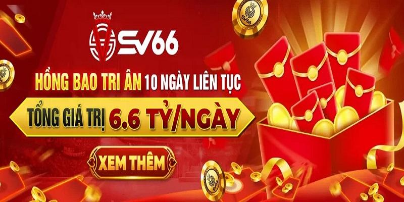 Các chương trình khuyến mãi SV666 siêu hấp dẫn